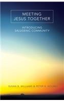 Meeting Jesus Together