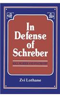 In Defense of Schreber