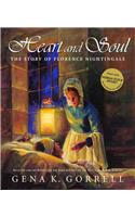 Heart and Soul: The Story of Florence Nightingale