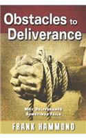 Obstacles to Deliverance - Why Deliverance Sometimes Fails