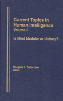 Is Mind Modular or Unitary?