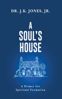 Soul's House
