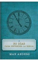 30 días para entender la Biblia