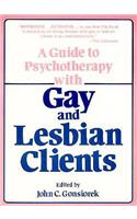 Guide To Psychotherapy With Gay & Lesbian Clients,A