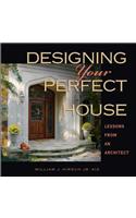 Designing Your Perfect House