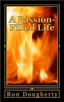 A Passion-Filled Life