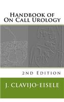 Handbook of On Call Urology: 2nd Edition