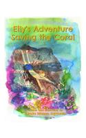 Elly's Adventure Saving the Coral