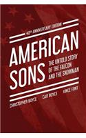 American Sons: The Untold Story of the Falcon and the Snowman (40th Anniversary Edition)