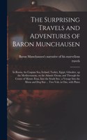 Surprising Travels and Adventures of Baron Munchausen