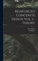 Reinforced Concerete Design Vol. 1.-Theory