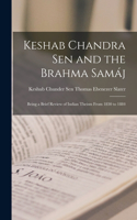 Keshab Chandra Sen and the Brahma Samáj