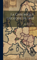 Chronique Liégeoise De 1402