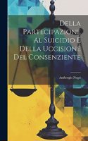 Della Partecipazione Al Suicidio E Della Uccisione Del Consenziente