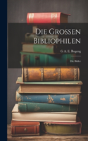 Grossen Bibliophilen
