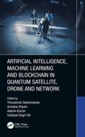 Artificial Intelligence, Machine Learning and Blockchain in Quantum Satellite, Drone and Network