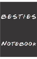 Besties Notebook