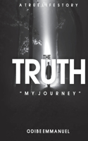 The Truth: My Journey