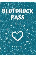 Blutdruck Pass: dein Blutdruck Tagebuch zum selber ausfüllen, 110 Seiten (über 1000 Messungen können eingetragen werden) im A5 Format