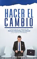 Hacer El Cambio