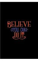 Believe You Can Do It