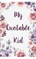 My Quotable Kid