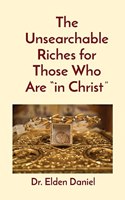 Unsearchable Riches for Those Who Are in Christ
