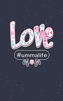 Love #ummalife