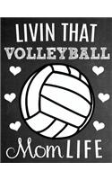Livin That Volleyball Mom Life