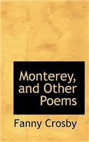 Monterey, and Other Poems