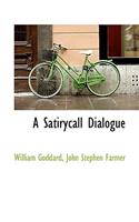 A Satirycall Dialogue: (English)