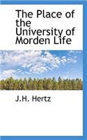 The Place of the University of Morden Life