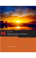 SUSE Linux Enterprise Server Administration (Course 3112): CLA, LPIC-1 &amp; Linux+