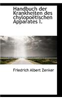 Handbuch Der Krankheiten Des Chylopo Tischen Apparates I.