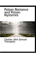 Poison Romance and Poison Mysteries