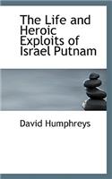 The Life and Heroic Exploits of Israel Putnam