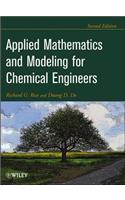 Applied Mathematics And Modeling For Chemical Engineers