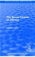 Routledge Revivals: The Social Context of Literacy (1986)