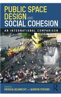 Public Space Design and Social Cohesion: An International Comparison