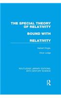 The Special Theory of Relativity bound with Relativity: A Very Elementary Exposition