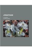 Jonathan; A Tragedy