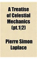 A Treatise of Celestial Mechanics (PT.12): (English)