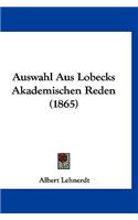 Auswahl Aus Lobecks Akademischen Reden (1865)