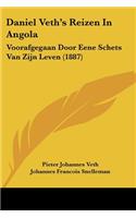 Daniel Veth's Reizen In Angola