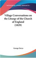 Village Conversations on the Liturgy of the Church of England (1829)