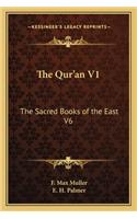 Qur'an V1: The Sacred Books of the East V6