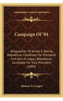 Campaign of '84
