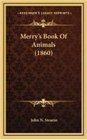 Merry's Book of Animals (1860)