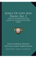 Songs Of Love And Praise, No. 2