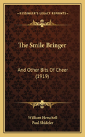 The Smile Bringer